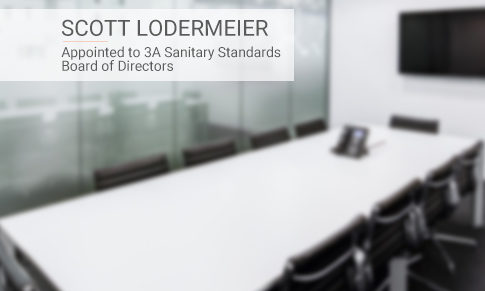 Scott Lodermeier Appointed to 3A Sanitary Standards Board of Directors